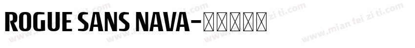 ROGUE SANS NAVA字体转换